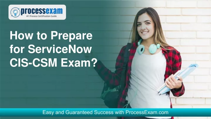 how to prepare for servicenow cis csm exam