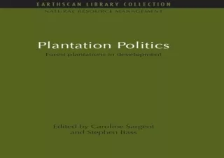 PDF Plantation Politics: Forest plantations in development (Natural Resource Man