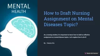 How to Draft Nursing Assignment on Mental Diseases Topic?