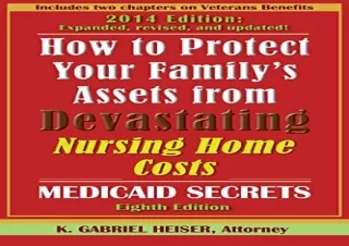 [PDF] How to Protect Your Family's Assets from Devastating Nursing Home Costs: M