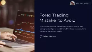 Avoid Common Forex Trading Mistakes | Valiant Markets