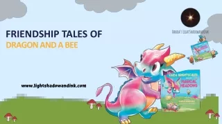 Friendship Tales of Dragon And Bee - Light Shadow And Ink