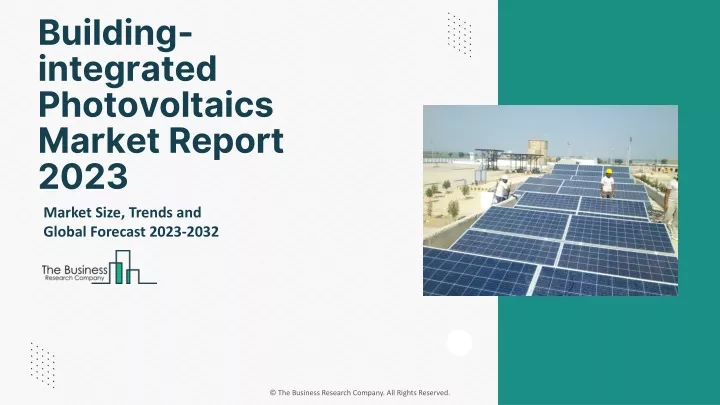 building integrated photovoltaics market report