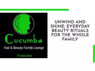 Best hair salons in Kochi | Cucumba Hair & Beauty Family Lounge