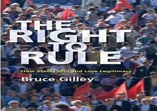 [PDF] The Right to Rule: How States Win and Lose Legitimacy Kindle