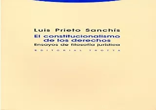 Download El constitucionalismo de los derechos: Ensayos de filosofía jurídica (E