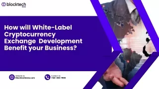 Benefits Of White-Label Cryptocurrency Exchange Development
