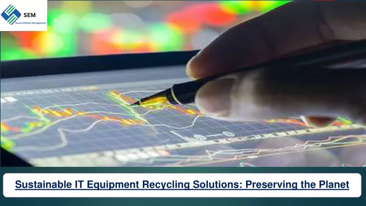 sustainable it equipment recycling solutions