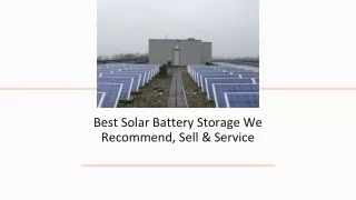 Best Solar Battery Storage We Recommend, Sell & Service
