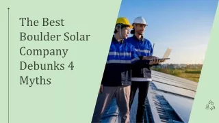 The Best Boulder Solar Company Debunks 4 Myths