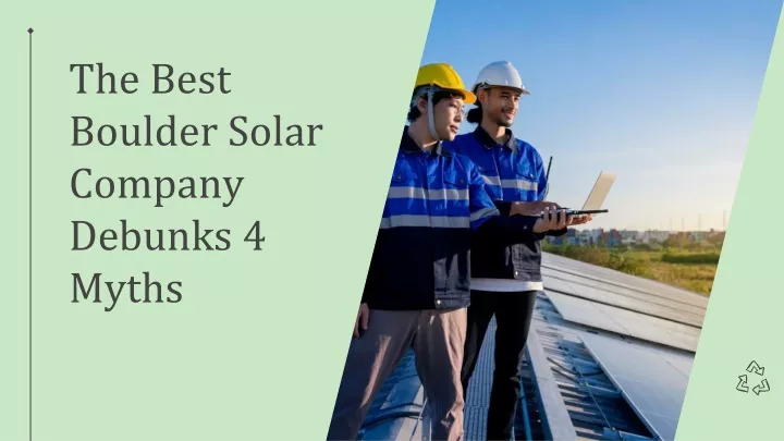 the best boulder solar company debunks 4 myths