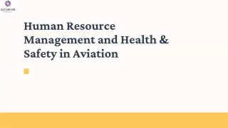 Health & Safety and Human Resource Management in Aviation
