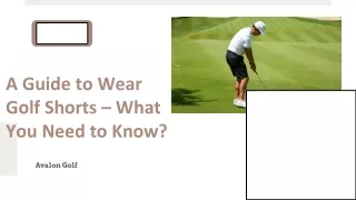 A Guide to Wear Golf Shorts – What You Need to Know