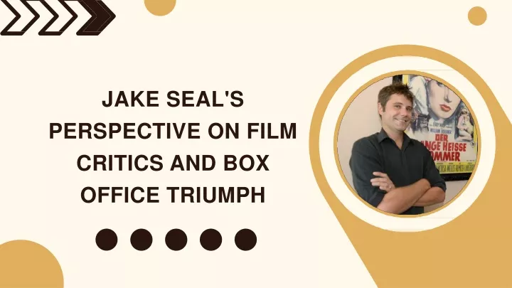 jake seal s perspective on film critics