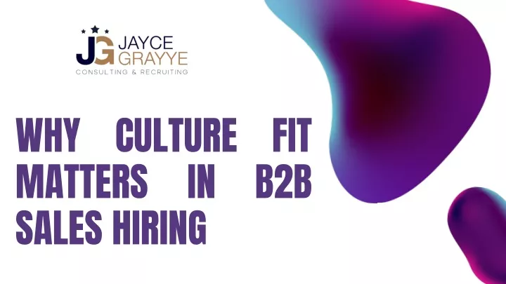 why culture fit matters in b2b sales hiring