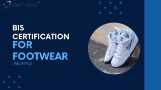 BIS Certification for footwear