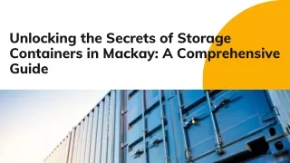 Unlocking the Secrets of Storage Containers in Mackay_ A Comprehensive Guide