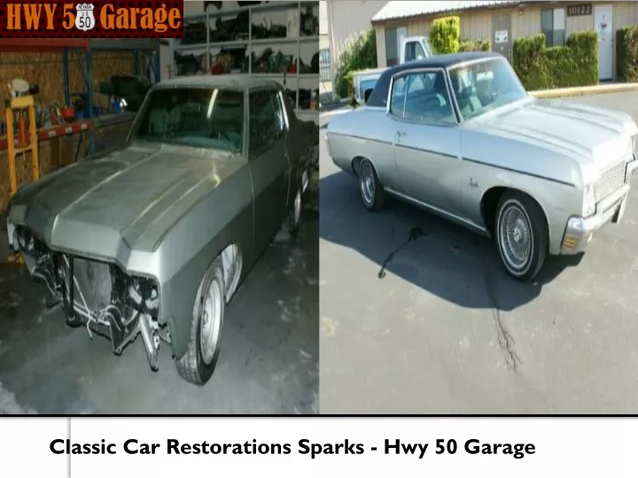 classic car restorations sparks hwy 50 garage
