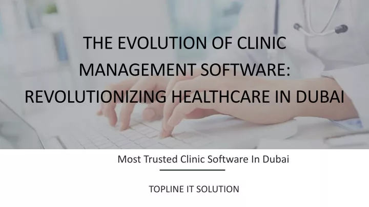 the evolution of clinic management software