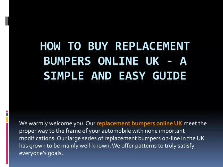 how to buy replacement bumpers online uk a simple and easy guide