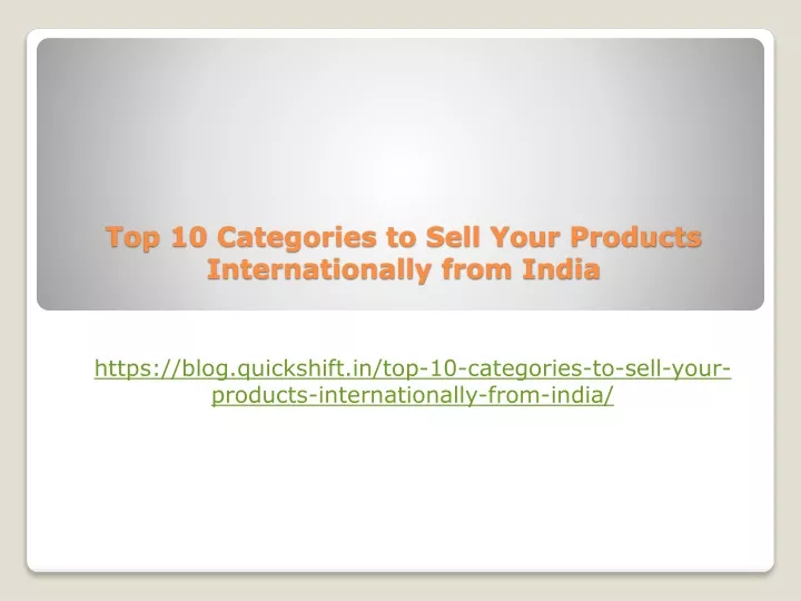 top 10 categories to sell your products internationally from india