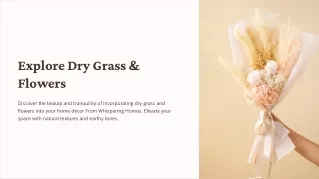 Explore Dried Grass and Flowers Online at Whispering Homes