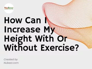 how can i increase my height with or without