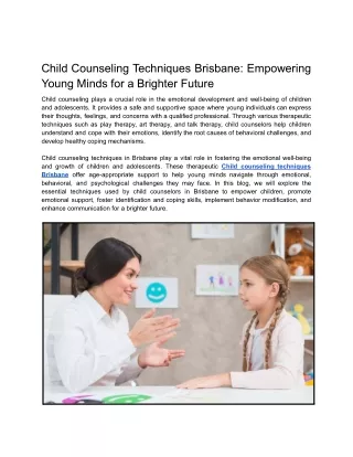 Child Counseling Techniques Brisbane Au _ Empowering Young Minds for a Brighter Future