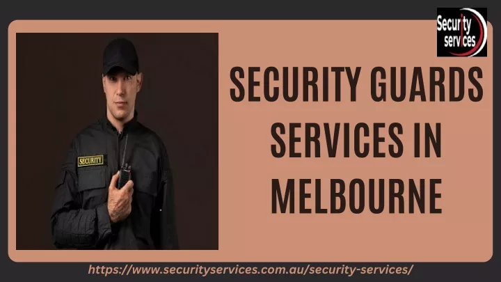 security guards services in melbourne