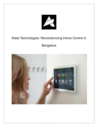 Empowering Smart Living: Home Control in Bangalore with Alite Technologies
