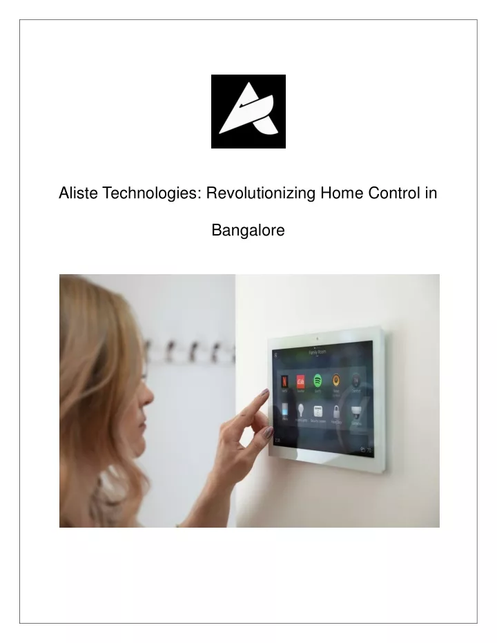 aliste technologies revolutionizing home control