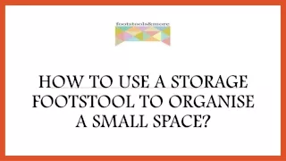 how to use a storage footstool to organise a small space