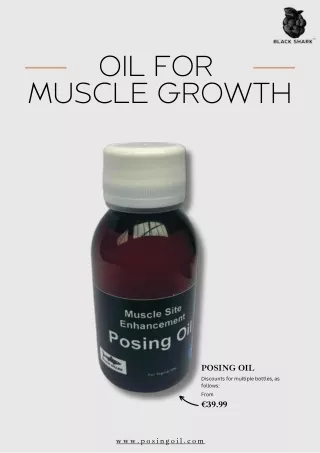 Get The Best Oil For Muscle Growth | Blackshark Posing Oil