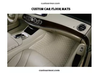 Elevate Your Ride with Custom Car Mats from CustoArmor