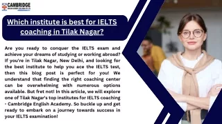 Which institute is best for IELTS coaching in Tilak Nagar