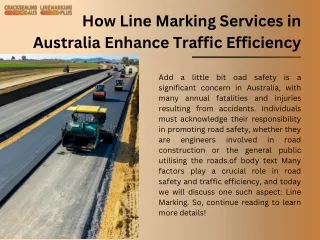 How Line Marking Services in Australia Enhance Traffic Efficiency