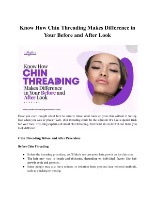 Know about chin threading before and after look