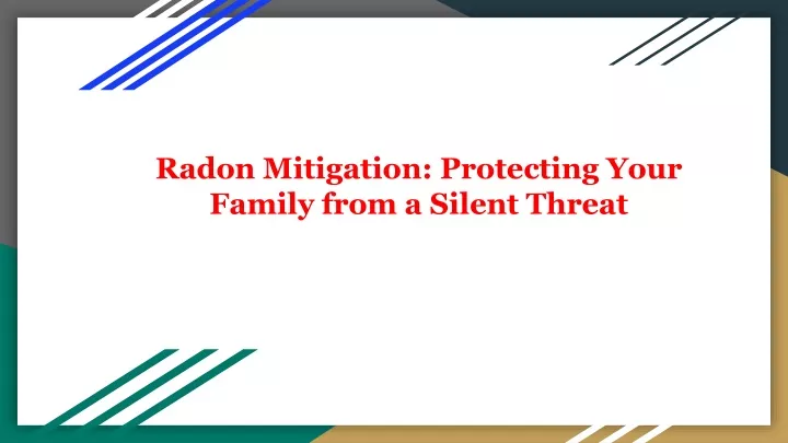 radon mitigation protecting your family from