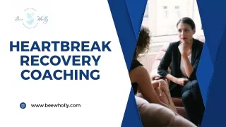 Heartbreak recovery Coaching challenges and its Benefits