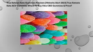 True Ketosis Keto Gummies Reviews 1