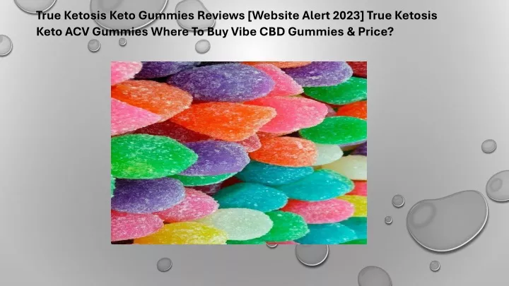 true ketosis keto gummies reviews website alert