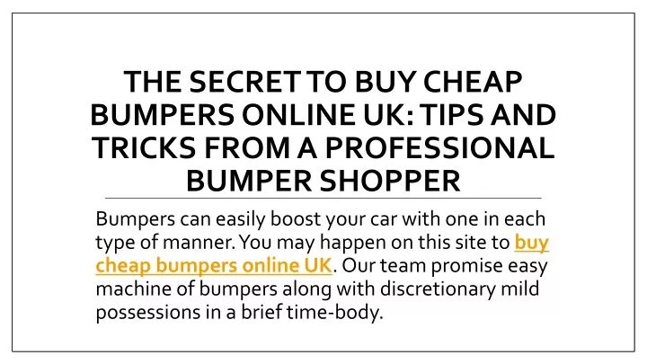 the secret to buy cheap bumpers online uk tips and tricks from a professional bumper shopper