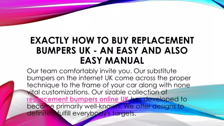 exactly how to buy replacement bumpers uk an easy and also easy manual