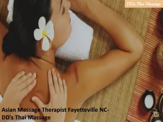 DD's Thai Massage- Asian Massage Therapist Fayetteville NC