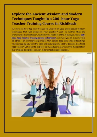Explore the Ancient Wisdom and Modern Techniques Taught in a 200- hour Yoga Teacher Training Course in Rishikesh