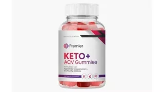 Premier Keto Gummies: The Truth About Their Weight Loss Claims