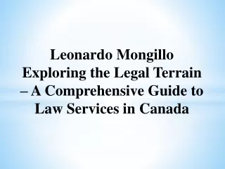 Leonardo Mongillo  – A Comprehensive Guide to Law Services in Canada
