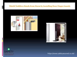 shield toddlers hands from harm by installing