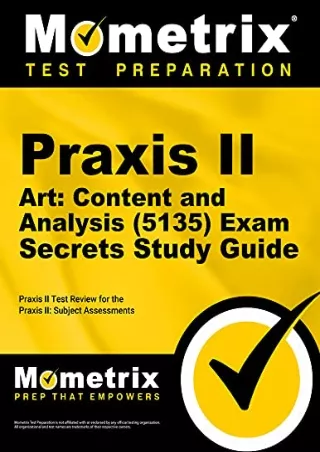 Read ebook [PDF] Praxis II Art: Content and Analysis (5135) Exam Secrets Study Guide: Praxis II