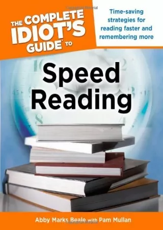 [READ DOWNLOAD] The Complete Idiot's Guide to Speed Reading